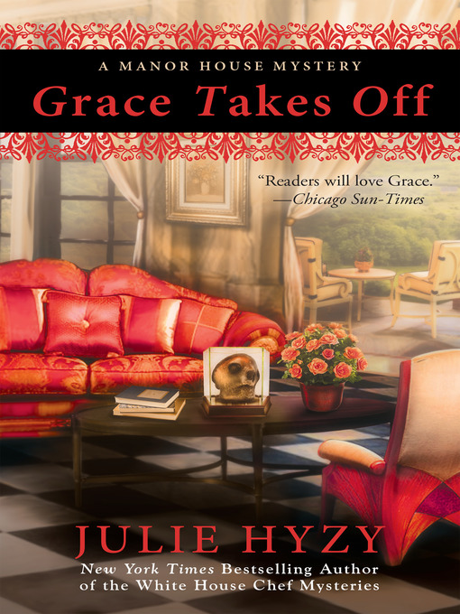 Title details for Grace Takes Off by Julie Hyzy - Available